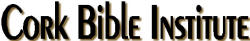 Cork Bible Institute