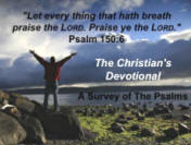 The Christian's Devotional - A Survey of the Psalms